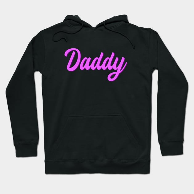 daddy Hoodie by purplecrowshub